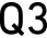 Q3